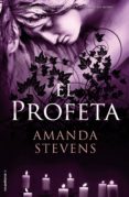 el profeta-amanda stevens-9788499187280 el profeta-amanda stevens-9788499187280