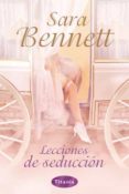 lecciones de seducción (ebook)-sarah bennett-9788499441580 lecciones de seducción (ebook)-sarah bennett-9788499441580
