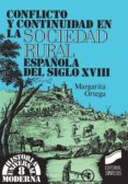 conflicto y continuidad en la sociedad rural española del siglo xviii (ebook)-9788499582580 conflicto y continuidad en la sociedad rural española del siglo xviii (ebook)-9788499582580