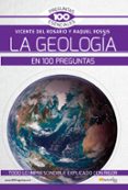 la geologia en 100 preguntas-vicente del rosario rabadan-9788499679280 la geologia en 100 preguntas-vicente del rosario rabadan-9788499679280