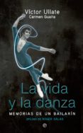 la vida y la danza (ebook)-victor ullate-carmen guaita-9788499706580 la vida y la danza (ebook)-victor ullate-carmen guaita-9788499706580