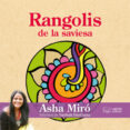 rangolis de la saviesa-asha miro-9788499753980 rangolis de la saviesa-asha miro-9788499753980