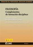 filosofia complementos formacion disciplinar: formacion del profe sorado de educacion secundaria-luis maria cifuentes-9788499800080 filosofia complementos formacion disciplinar: formacion del profe sorado de educacion secundaria-luis maria cifuentes-9788499800080
