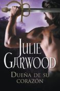 dueña de su corazón (espías de la corona 1) (ebook)-julie garwood-9788499892580 dueña de su corazón (espías de la corona 1) (ebook)-julie garwood-9788499892580