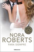 para siempre-nora roberts-9788499898780 para siempre-nora roberts-9788499898780