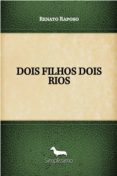 Descargas de libros electrónicos pdf gratis DOIS FILHOS DOIS RIOS
         (edición en portugués) 9788595132580