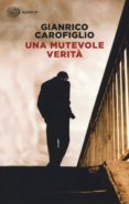una mutevole verita-gianrico carofiglio-9788806226480 una mutevole verita-gianrico carofiglio-9788806226480