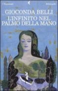 l infinito nel palmo della mano-gioconda belli-9788807017780 l infinito nel palmo della mano-gioconda belli-9788807017780