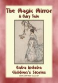 the magic mirror - a fairy tale (ebook)-9788826439280 the magic mirror - a fairy tale (ebook)-9788826439280