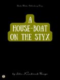 Amazon audiobook descargar A HOUSE-BOAT ON THE STYX 9788828304180 DJVU CHM PDB