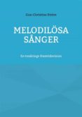 Libros electrónicos gratuitos en línea para descargar MELODILÖSA SÅNGER RTF iBook 9789180579780