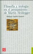 filosofía y teología en el pensamiento de martin heidegger-philippe capelle-dumont-9789505579280 filosofía y teología en el pensamiento de martin heidegger-philippe capelle-dumont-9789505579280