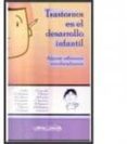 trastornos en el desarrollo infantil: algunas reflexiones interdi sciplinarias-9789509467880 trastornos en el desarrollo infantil: algunas reflexiones interdi sciplinarias-9789509467880