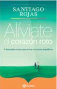 aliviate el corazon roto tapa dura (ebook)-santiago rojas posada-9789584230980 aliviate el corazon roto tapa dura (ebook)-santiago rojas posada-9789584230980