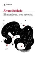el mundo no nos necesita (ebook)-9789584267580 el mundo no nos necesita (ebook)-9789584267580