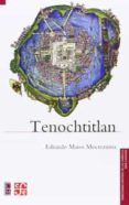 tenochtitlan-eduardo matos moctezuma-9789681681180 tenochtitlan-eduardo matos moctezuma-9789681681180