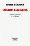ensayos escogidos-walter benjamin-9789871228980 ensayos escogidos-walter benjamin-9789871228980