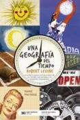 una geografia del tiempo-robert levine-9789876292580 una geografia del tiempo-robert levine-9789876292580