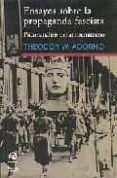 ensayos sobre la propaganda fascista: psicoanalisis del antisemit ismo-theodor w. adorno-9789879409480 ensayos sobre la propaganda fascista: psicoanalisis del antisemit ismo-theodor w. adorno-9789879409480