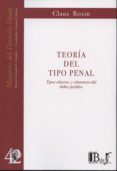 teoria del tipo penal: tipos abiertos y elementos del deber jurid ico-claus roxin-9789974708280 teoria del tipo penal: tipos abiertos y elementos del deber jurid ico-claus roxin-9789974708280