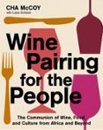 WINE PAIRING FOR THE PEOPLE