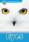 oxford read & discover 1: eyes audio pack-9780194646390 oxford read & discover 1: eyes audio pack-9780194646390
