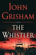 the whistler-john grisham-9780385541190 the whistler-john grisham-9780385541190