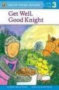 get well good knight (level 3)-shelley thomas-9780448494890 get well good knight (level 3)-shelley thomas-9780448494890