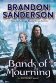 the bands of mourning-brandon sanderson-9780765387790 the bands of mourning-brandon sanderson-9780765387790