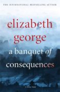 a banquet of consequences: an inspector lynley novel-elizabeth george-9781444786590 a banquet of consequences: an inspector lynley novel-elizabeth george-9781444786590