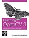 LEARNING OPENCV 3: COMPUTER VISION IN C++ WITH THE OPENCV LIBRARY-5203866-otro-formato