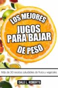 los mejores jugos para bajar de peso (ebook)-9781507160190 los mejores jugos para bajar de peso (ebook)-9781507160190