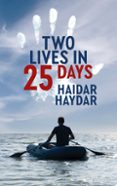 TWO LIVES IN 25 DAYS  (edición en inglés)