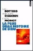 la plus belle histoire de dieu-jean bottero-marc-alain ouaknin-joseph moingt-9782020382090 la plus belle histoire de dieu-jean bottero-marc-alain ouaknin-joseph moingt-9782020382090