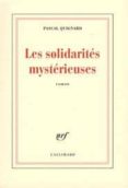 les solidarites mysterieuses-pascal quignard-9782070784790 les solidarites mysterieuses-pascal quignard-9782070784790