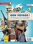 bon voyague! - niveau a1/a2 - livre + dvd-elisabeth dussac-9782090386790 bon voyague! - niveau a1/a2 - livre + dvd-elisabeth dussac-9782090386790