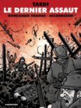 le dernier assaut-jacques tardi-9782203100190 le dernier assaut-jacques tardi-9782203100190