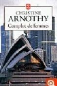 complot de femmes-christine arnothy-9782253150190 complot de femmes-christine arnothy-9782253150190