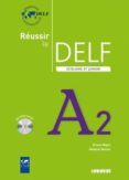 reussir le delf scolaire et junior a2 (livre de l élève + cd)-bruno megre-melanie monier-9782278065790 reussir le delf scolaire et junior a2 (livre de l élève + cd)-bruno megre-melanie monier-9782278065790