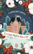 ÉTRANGE NOËL À MARCILLY  (edición en francés)