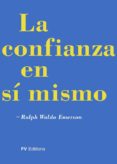 la confianza en si mismo (ebook)-ralph waldo emerson-9782366688290 la confianza en si mismo (ebook)-ralph waldo emerson-9782366688290