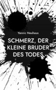 Descargar kindle book como pdf SCHMERZ, DER KLEINE BRUDER DES TODES