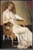 balthus, balthasar klossowski de rola: 1908-2001. el rey de los g atos (serie menor)-gilles neret-9783822822890 balthus, balthasar klossowski de rola: 1908-2001. el rey de los g atos (serie menor)-gilles neret-9783822822890