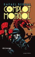 el complot mongol (ebook)-rafael bernal-9786070717390 el complot mongol (ebook)-rafael bernal-9786070717390