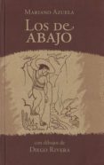 los de abajo (5ª ed.)-mariano azuela-9786071612090 los de abajo (5ª ed.)-mariano azuela-9786071612090