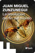 la revolucion del fin del mundo (la revolucion humana. una historia de la civilizacion 5) (ebook)-9786073164290 la revolucion del fin del mundo (la revolucion humana. una historia de la civilizacion 5) (ebook)-9786073164290