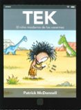 tek: el niño moderno de las cavernas-patrick mcdonnell-9786075270890 tek: el niño moderno de las cavernas-patrick mcdonnell-9786075270890