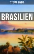 brasilien (ebook)-stefan zweig-9788027217090 brasilien (ebook)-stefan zweig-9788027217090