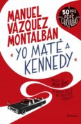 yo maté a kennedy (ebook)-manuel vazquez montalban-9788408013990 yo maté a kennedy (ebook)-manuel vazquez montalban-9788408013990