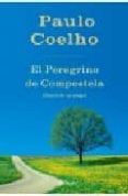 el peregrino de compostela-paulo coelho-9788408045090 el peregrino de compostela-paulo coelho-9788408045090